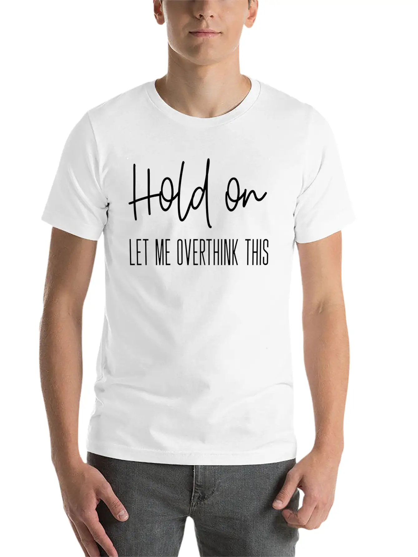 Anxiety For Hold On Let Me Overthink This Timeless Short Sleeve Tee – Comfy And Minimalist Design
