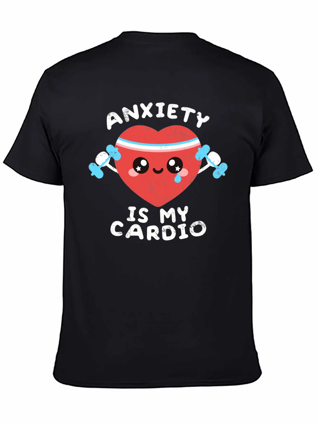 Anxiety Is My Cardio Timeless Short Sleeve Tee – Comfy And Minimalist Design