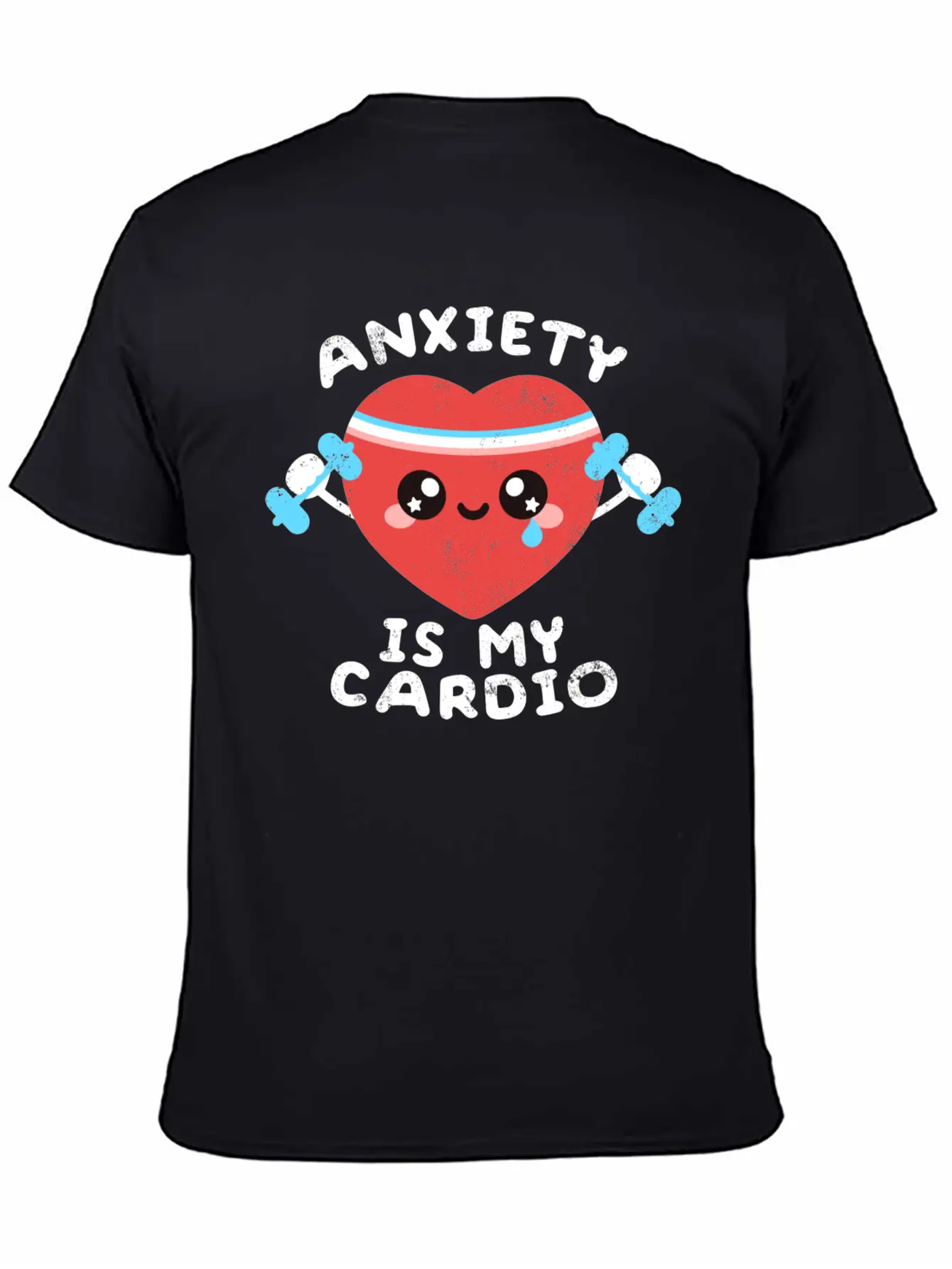 Anxiety Is My Cardio Timeless Short Sleeve Tee – Comfy And Minimalist Design