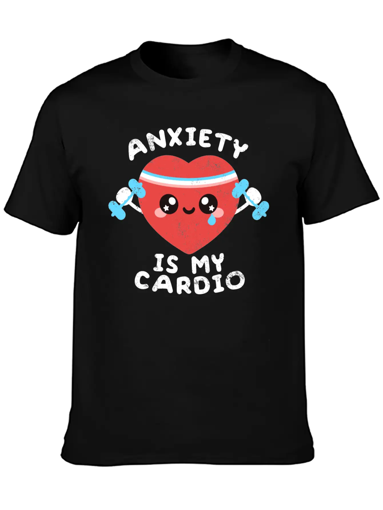 Anxiety Is My Cardio Timeless Short Sleeve Tee – Comfy And Minimalist Design