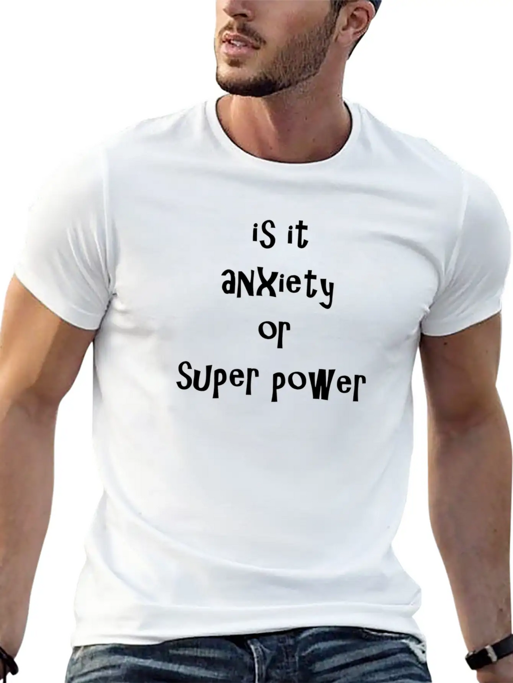 Anxiety Or SUPER POWER Timeless Short Sleeve Tee – Comfy And Minimalist Design