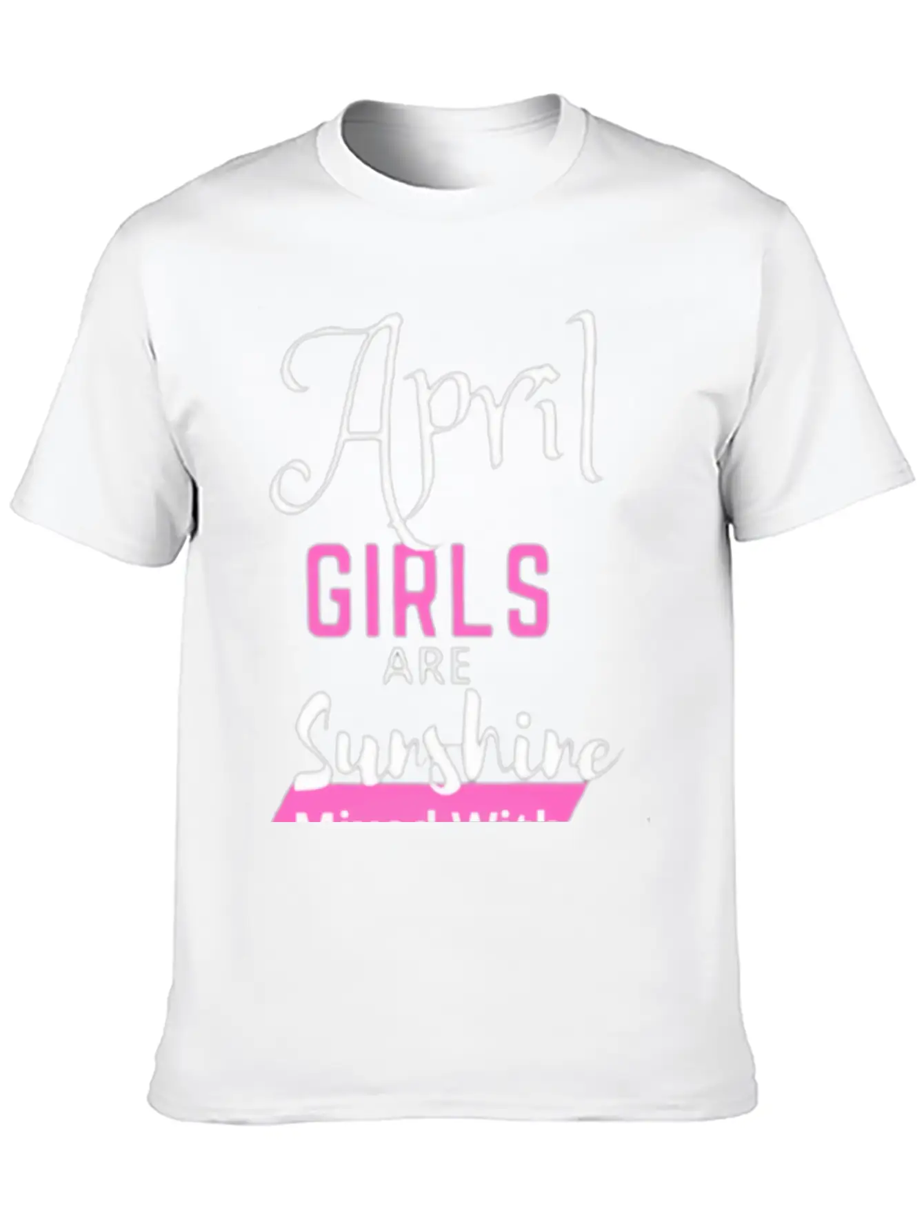 April Girl Are Sunshine Mixed With A Little Hurric Timeless Short Sleeve Tee – Comfy And Minimalist Design