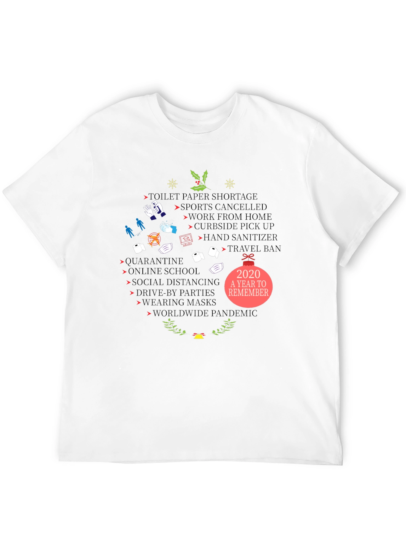 2020 Pandemic Year Holiday T-Shirt