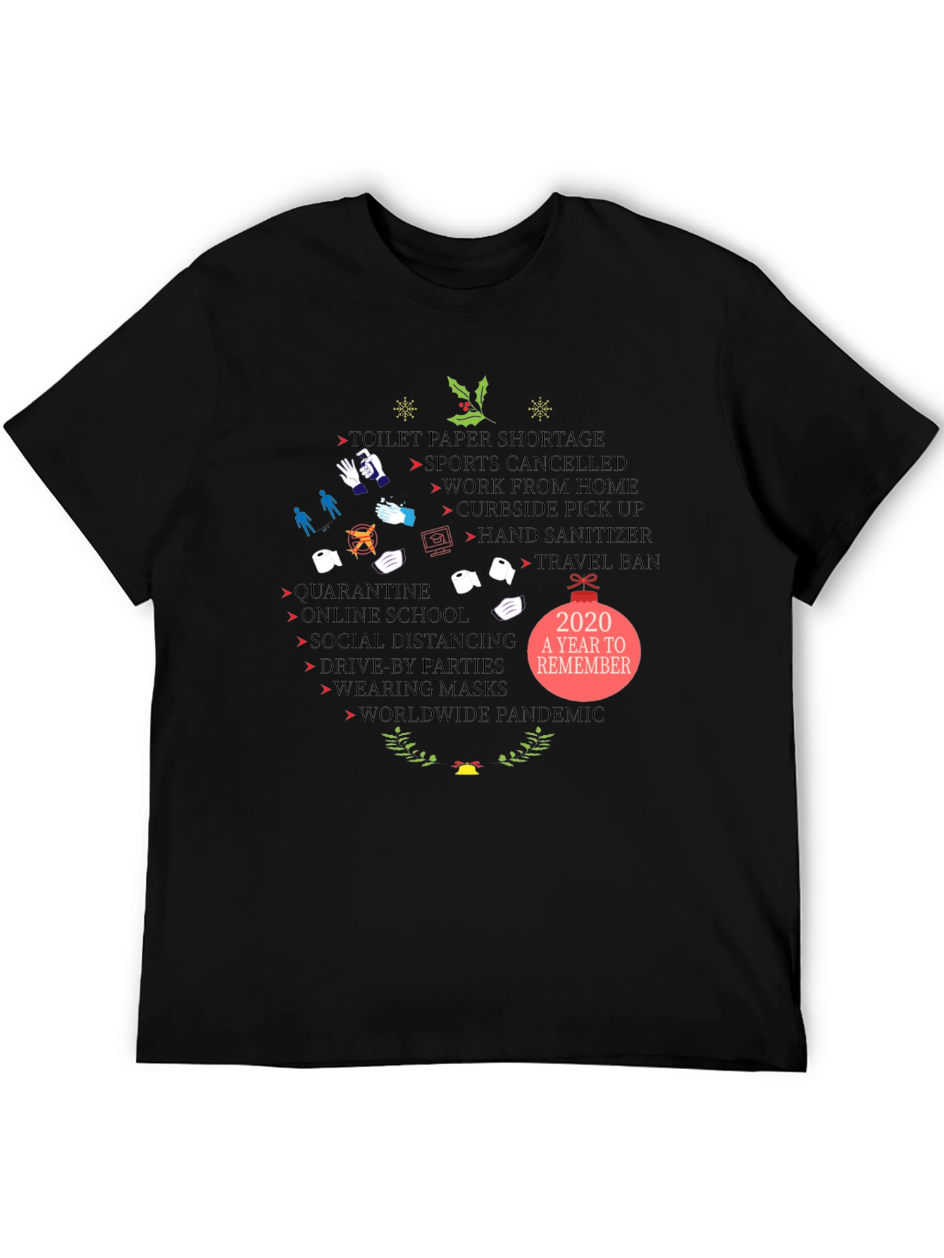 2020 Pandemic Year Holiday T-Shirt