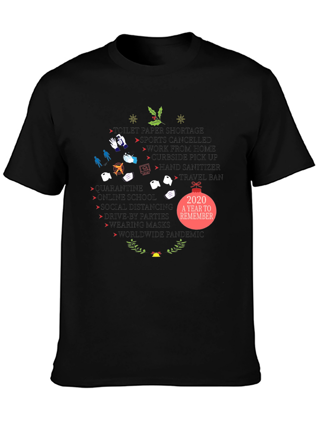 2020 Pandemic Year Holiday T-Shirt