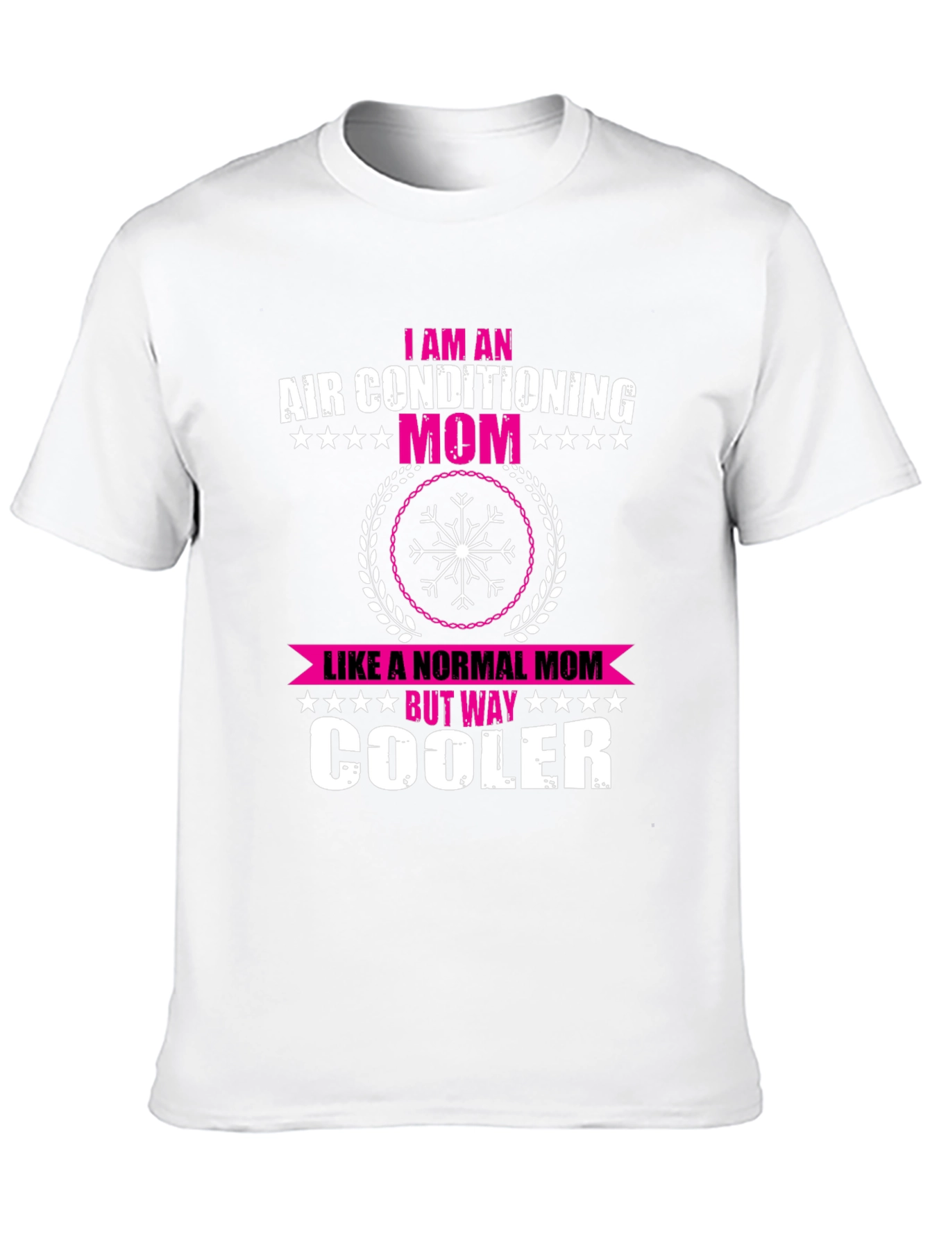 Air Conditioning Mom T-Shirt - Funny & Cool