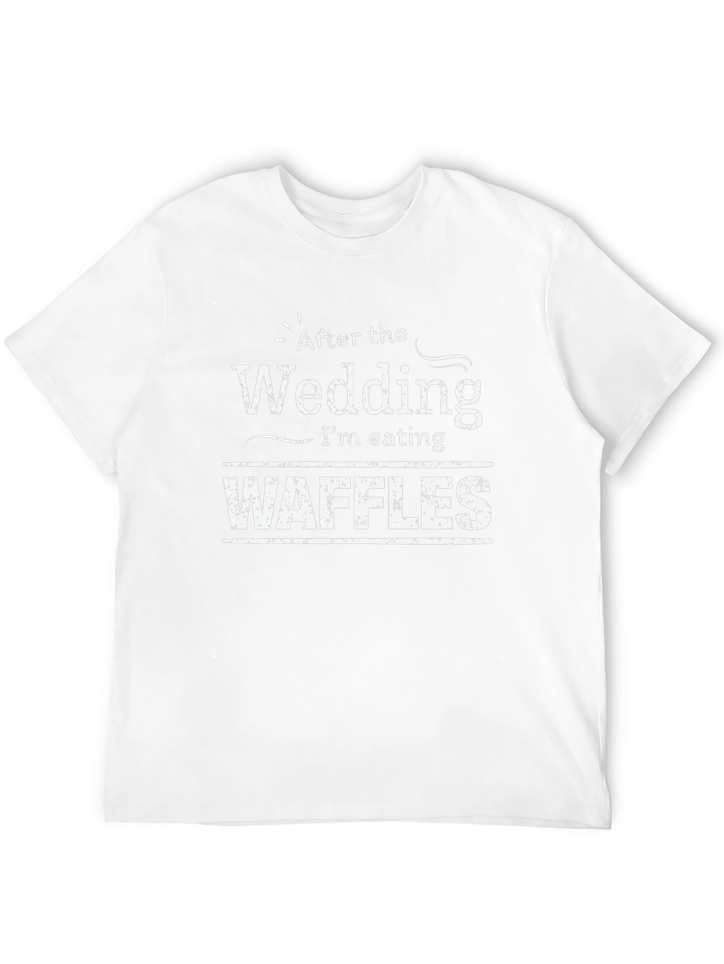 After the Wedding Waffles T-Shirt