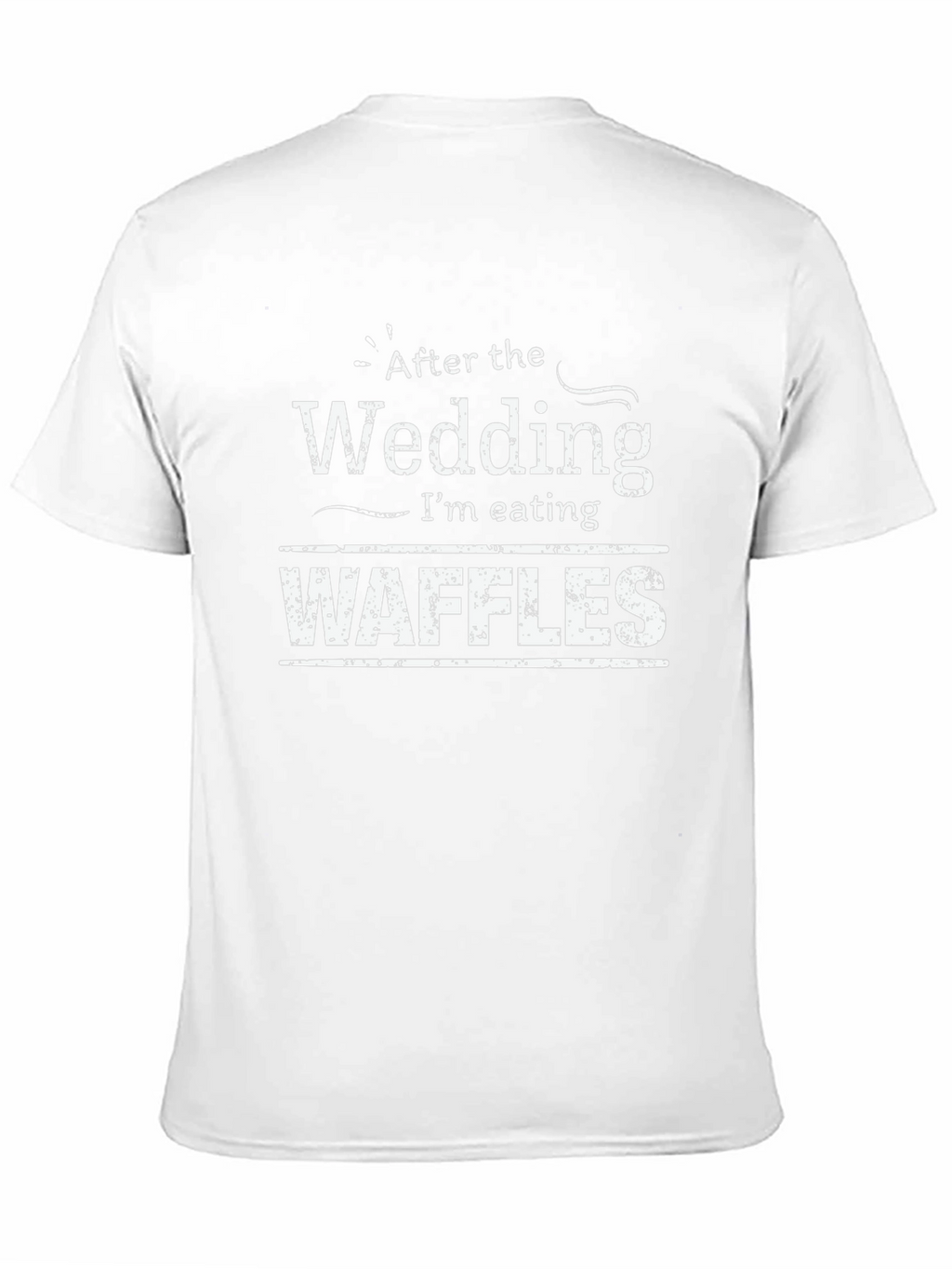 After the Wedding Waffles T-Shirt