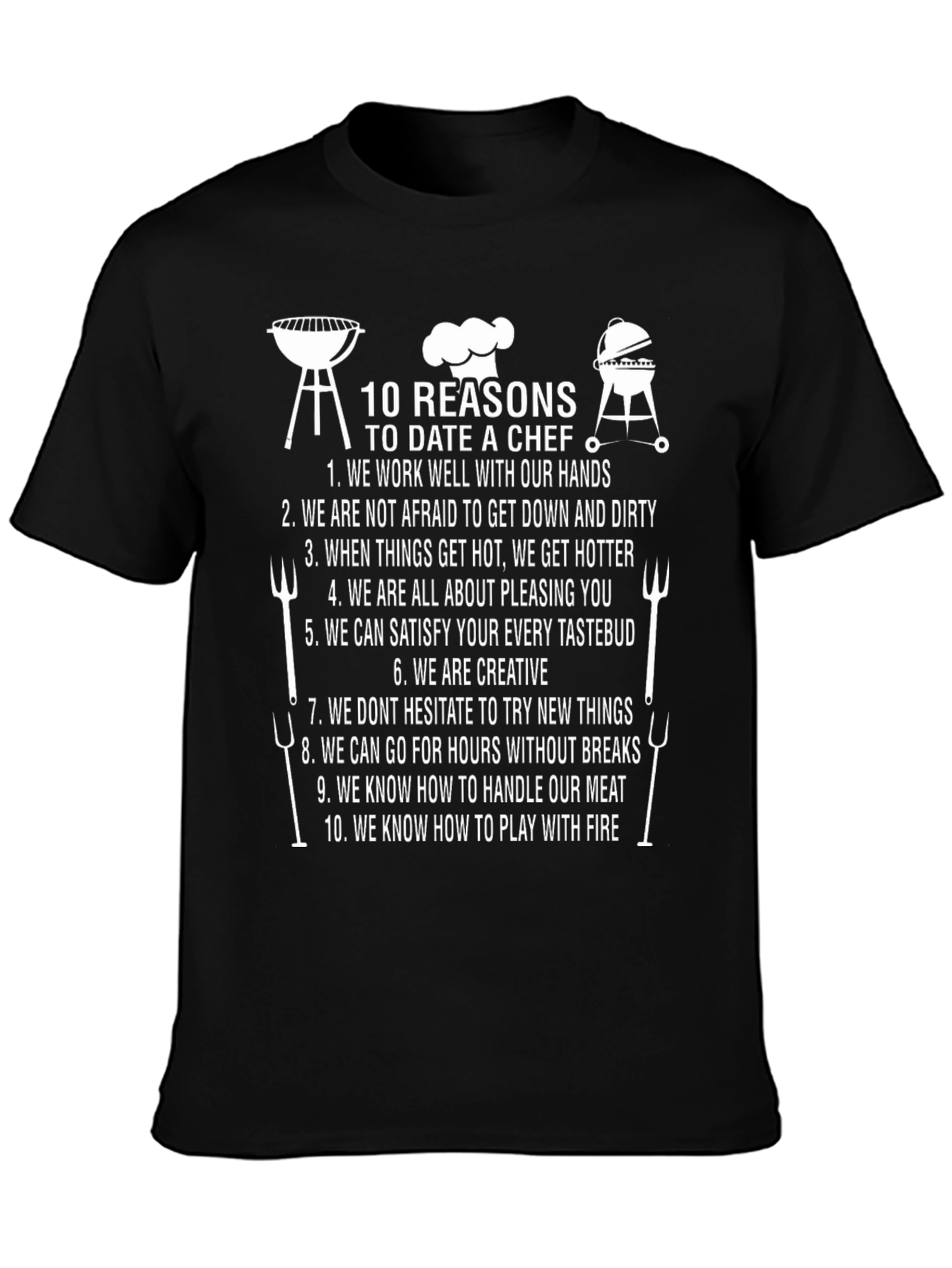 10 Reasons to Date a Chef Black T-Shirt