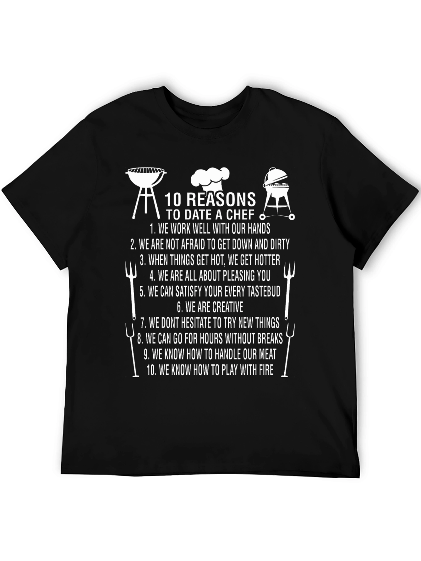 10 Reasons to Date a Chef Black T-Shirt