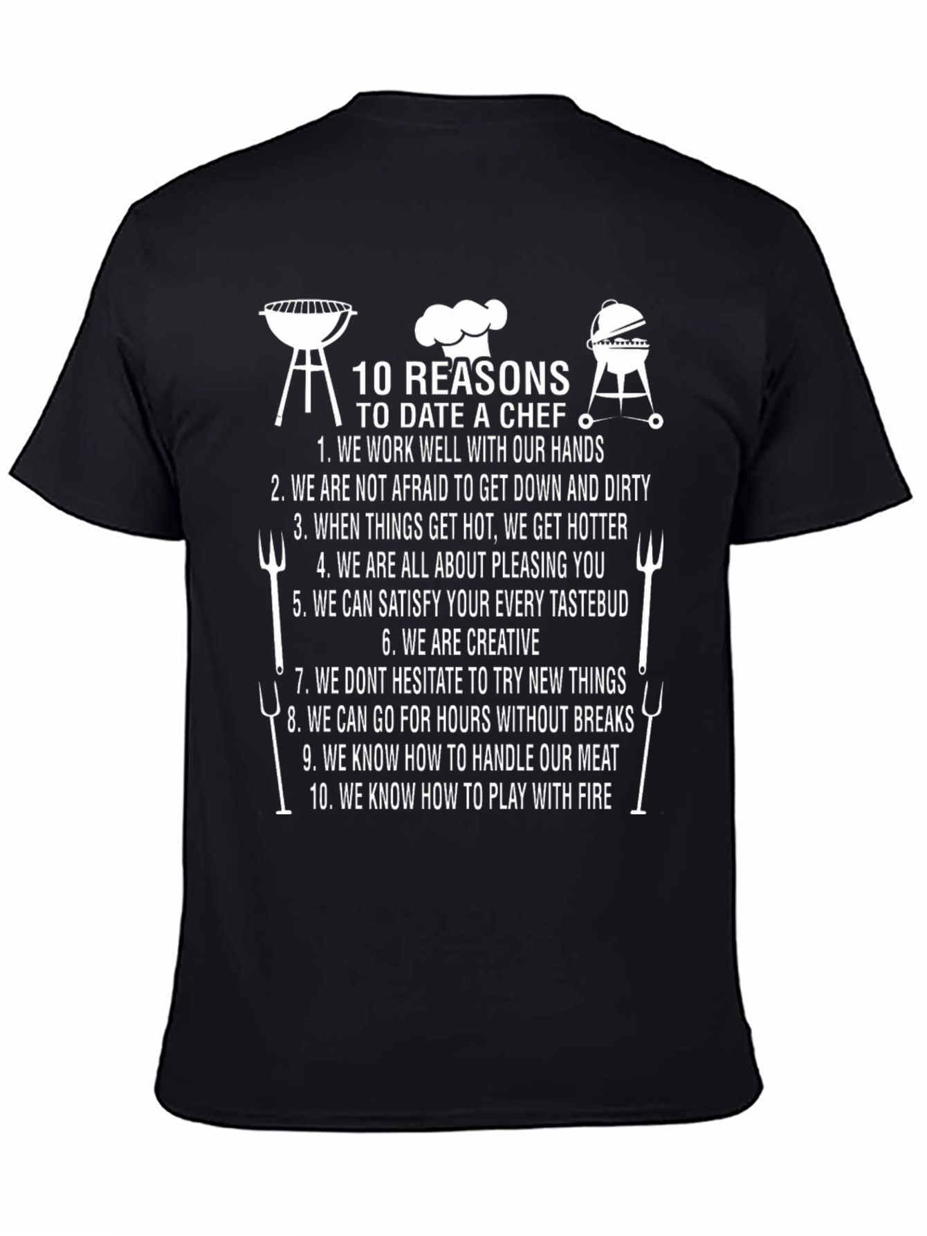 10 Reasons to Date a Chef Black T-Shirt