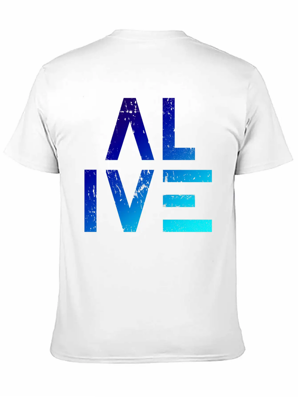 (I Am) ALIVE — Grunge Typography W/ Blue Gradient Classic Crew Neck Graphic Tee – Everyday Minimal Look