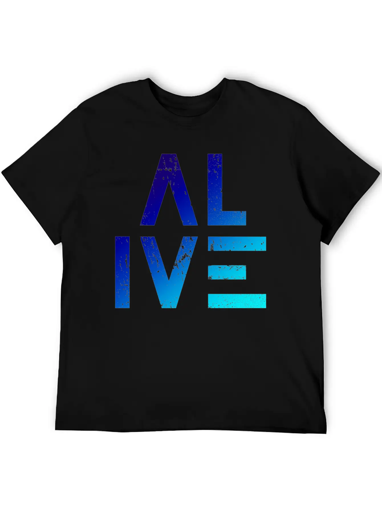 (I Am) ALIVE — Grunge Typography W/ Blue Gradient Classic Crew Neck Graphic Tee – Everyday Minimal Look