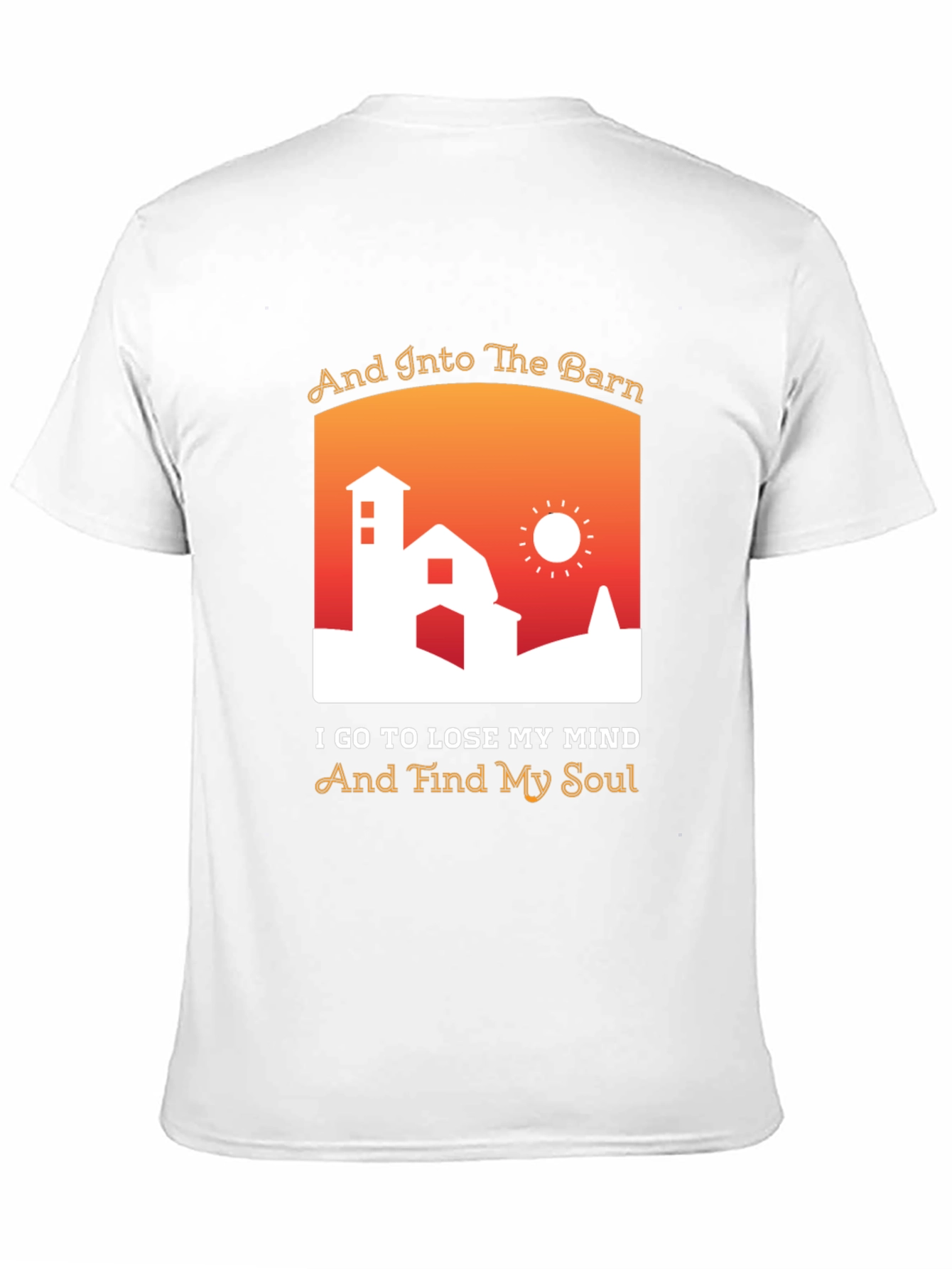 And Into The Barn T-Shirt