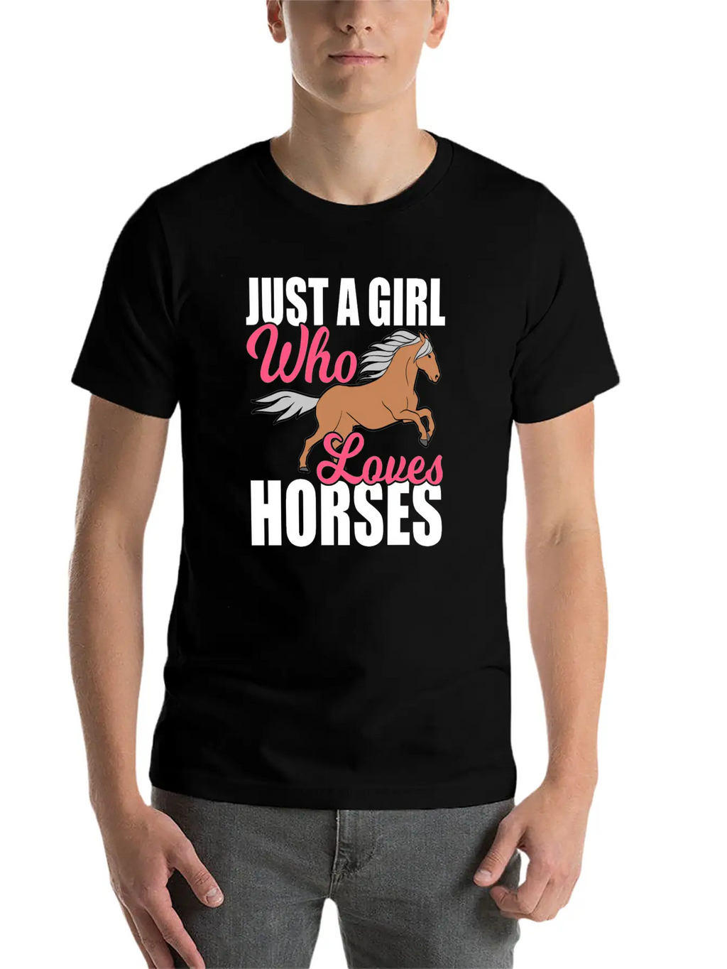 "Just A Girl Who Loves Horses" Horsing Shirt For Basic Graphic T-Shirt – Daily Comfort In Soft Cotton