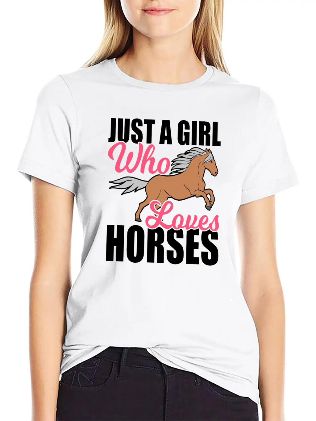 "Just A Girl Who Loves Horses" Horsing Shirt For Basic Graphic T-Shirt – Daily Comfort In Soft Cotton
