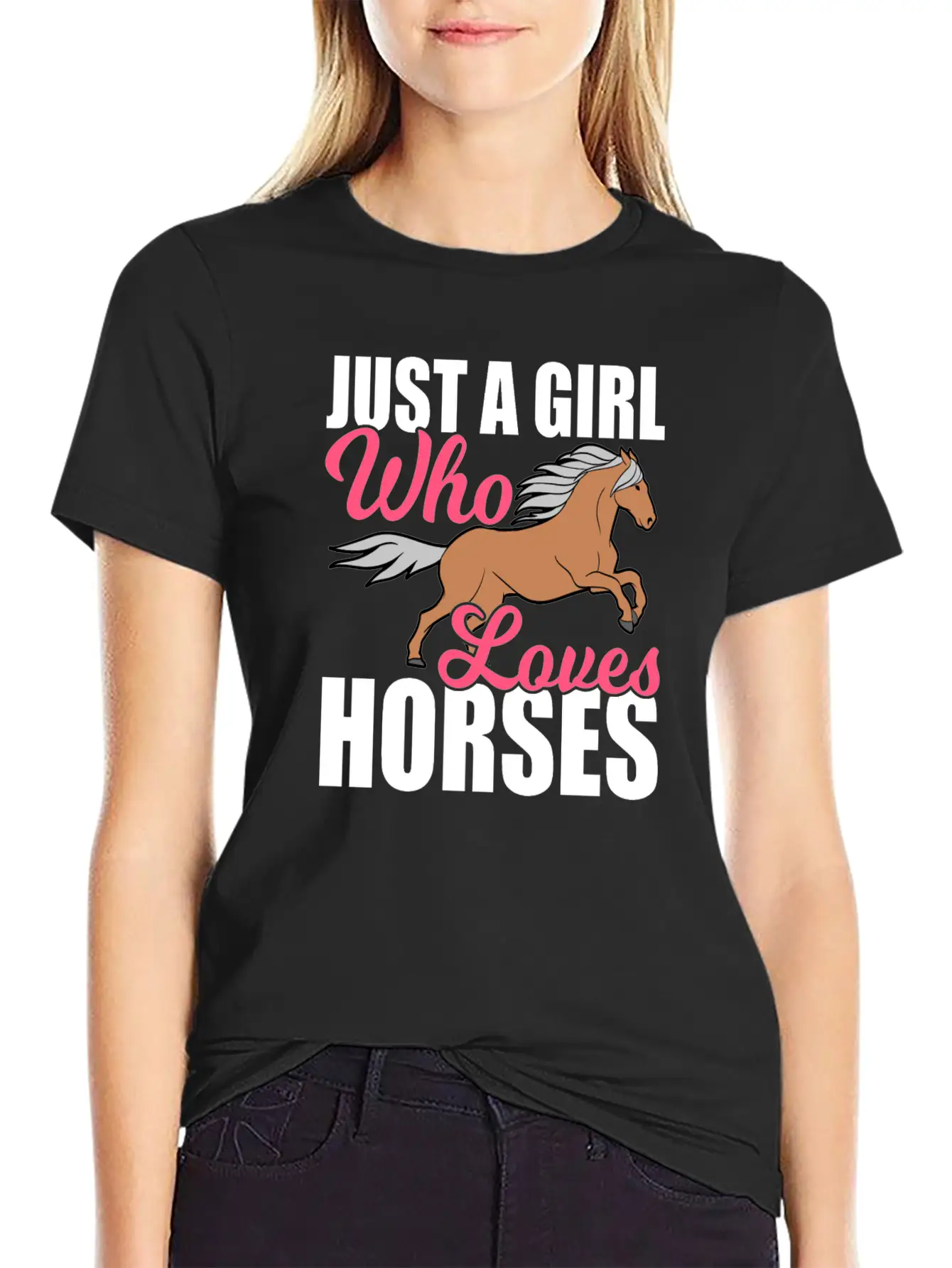 "Just A Girl Who Loves Horses" Horsing Shirt For Basic Graphic T-Shirt – Daily Comfort In Soft Cotton