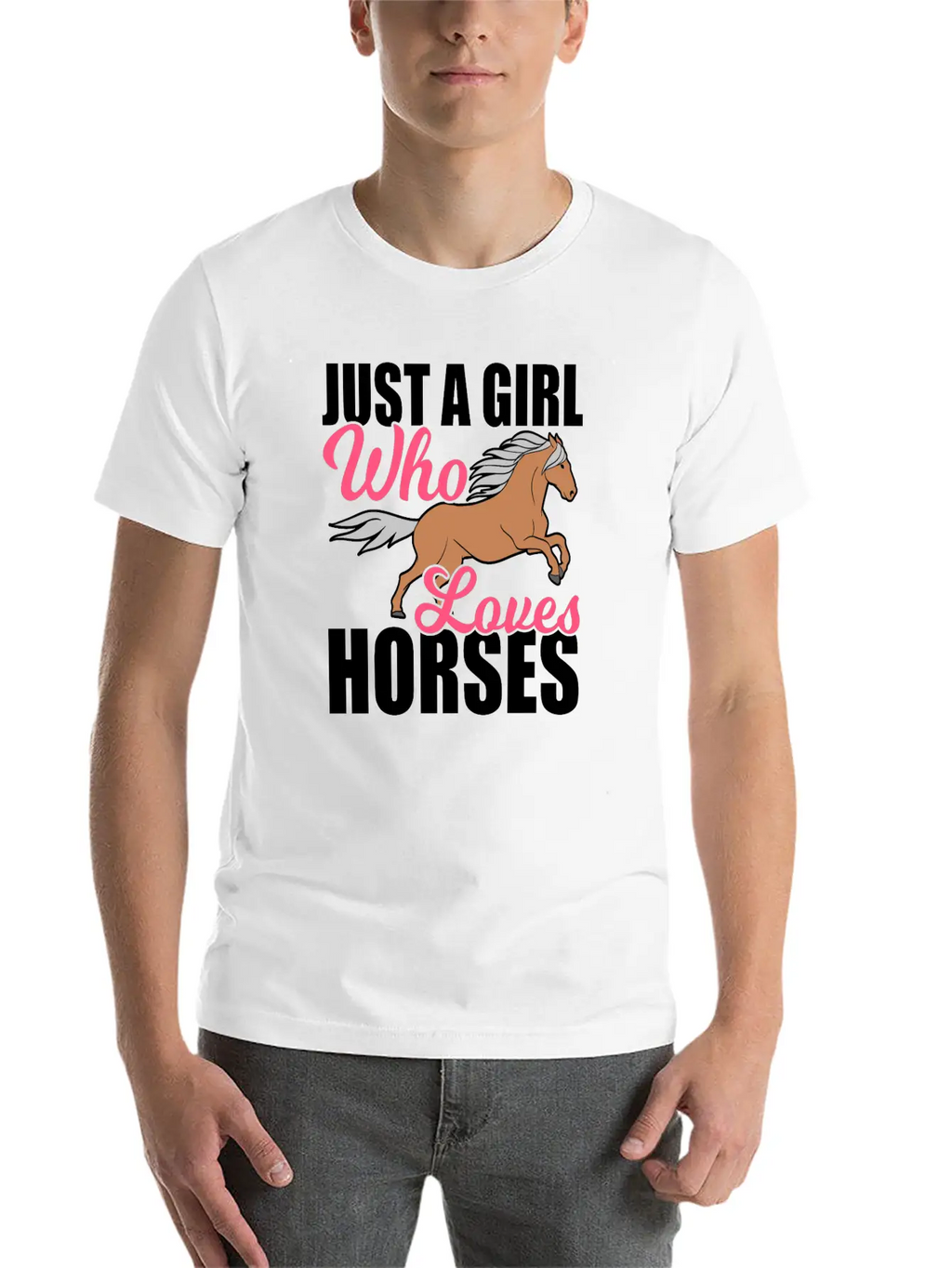 "Just A Girl Who Loves Horses" Horsing Shirt For Basic Graphic T-Shirt – Daily Comfort In Soft Cotton