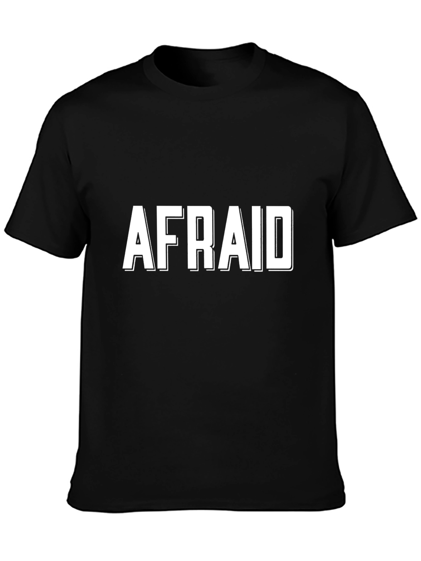 Afraid Graphic Tee - Mens Black Cotton T-Shirt