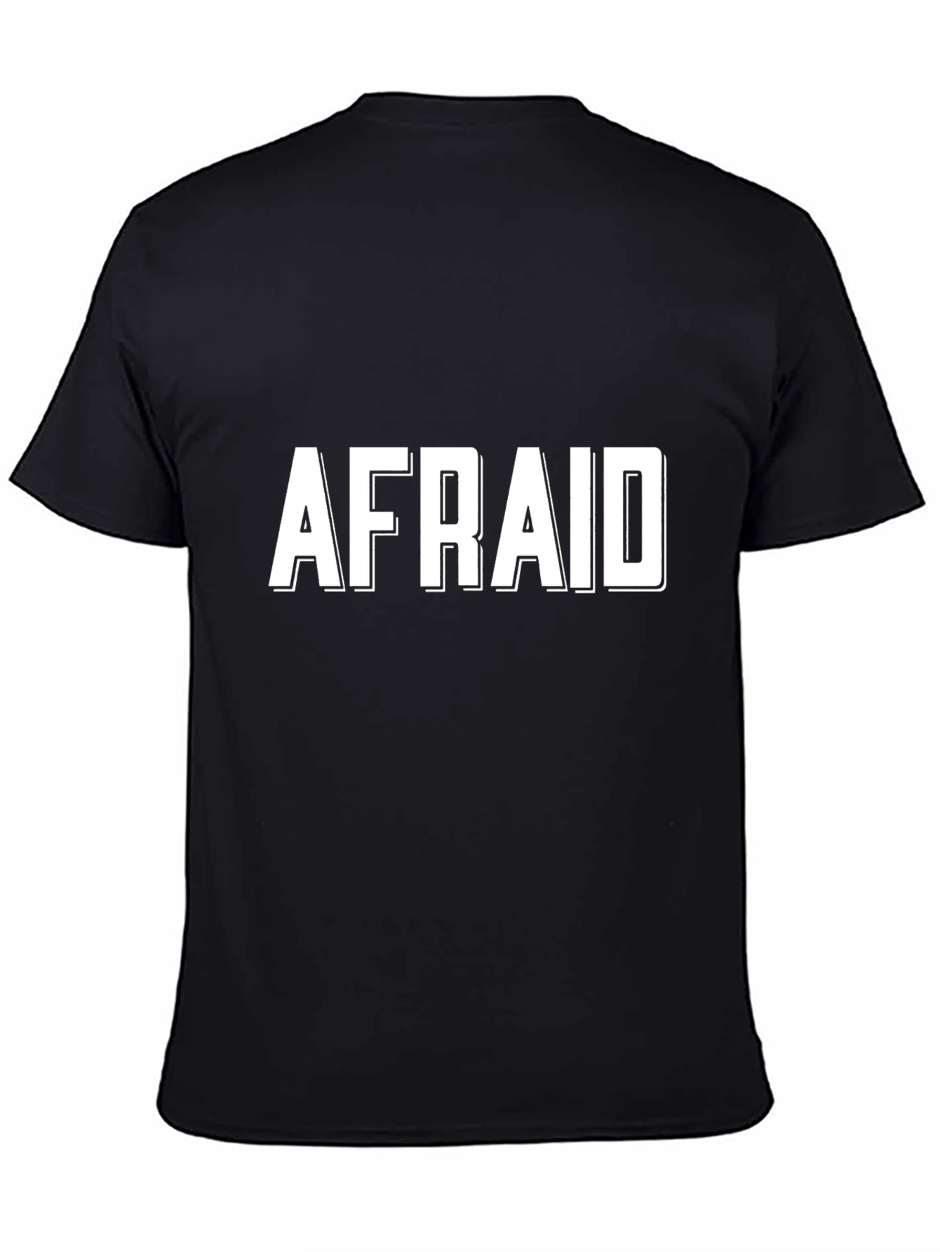 Afraid Graphic Tee - Mens Black Cotton T-Shirt