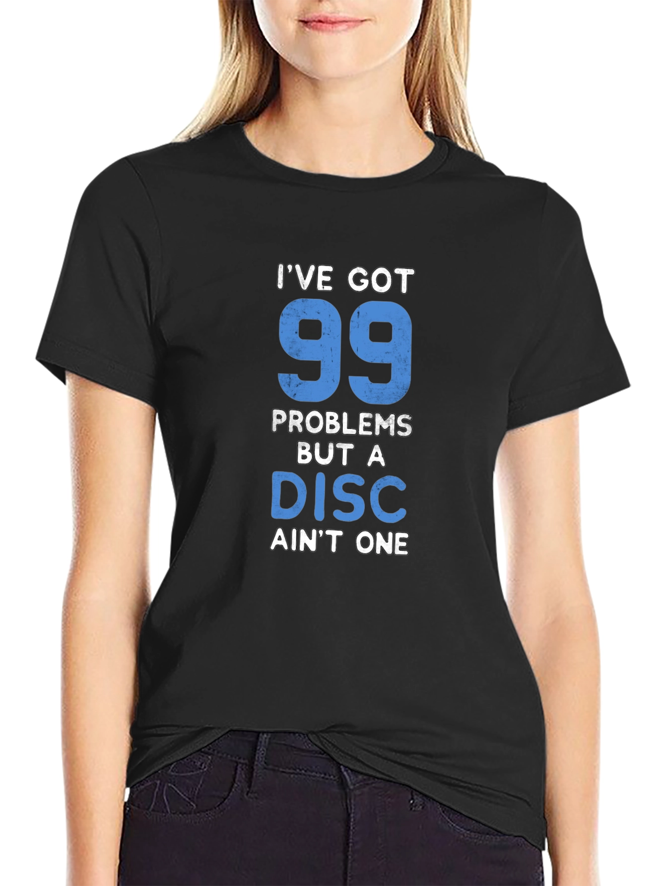99 Problems Disc Golf T-Shirt