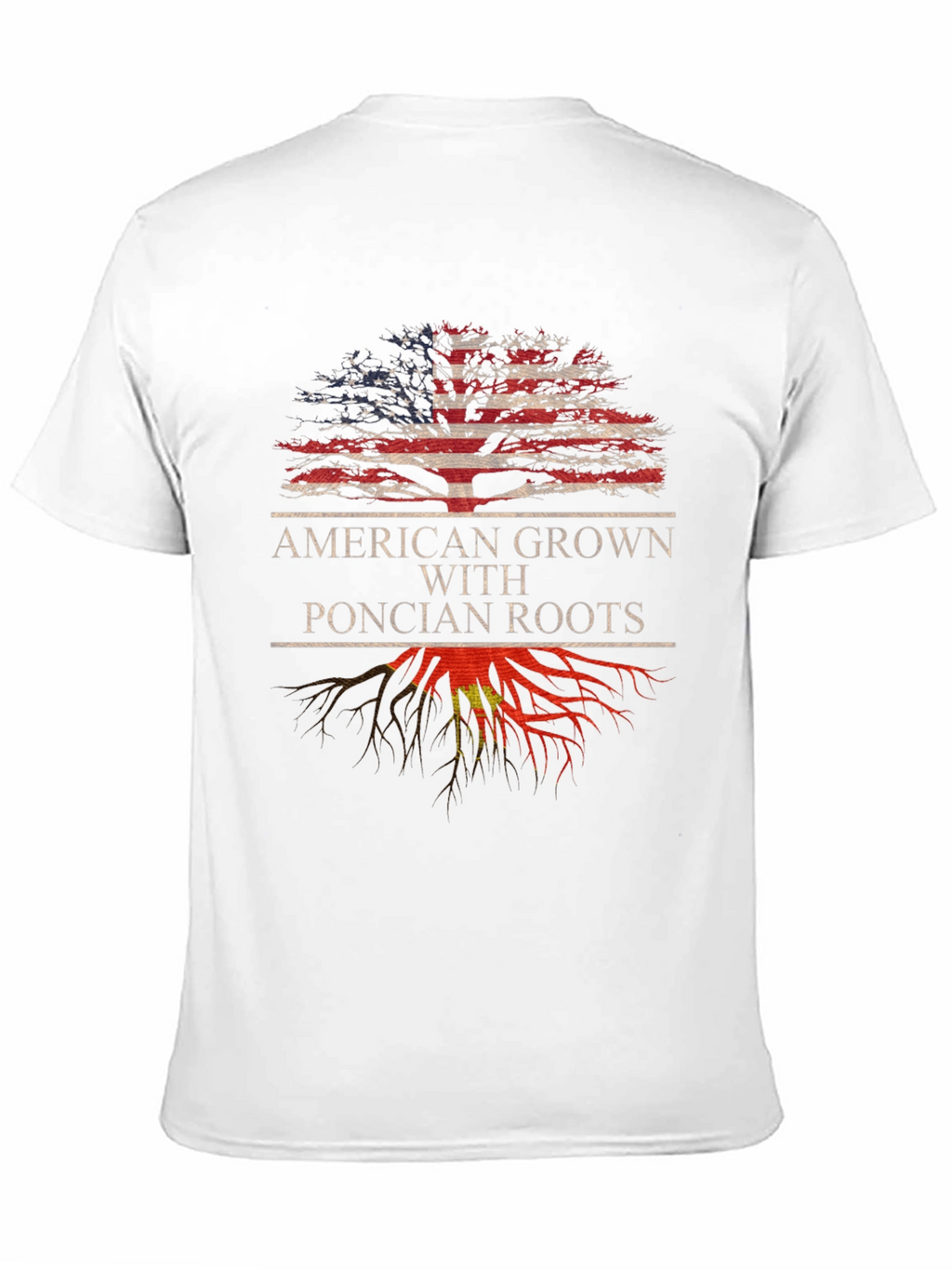 American Grown Poncian Roots T-Shirt