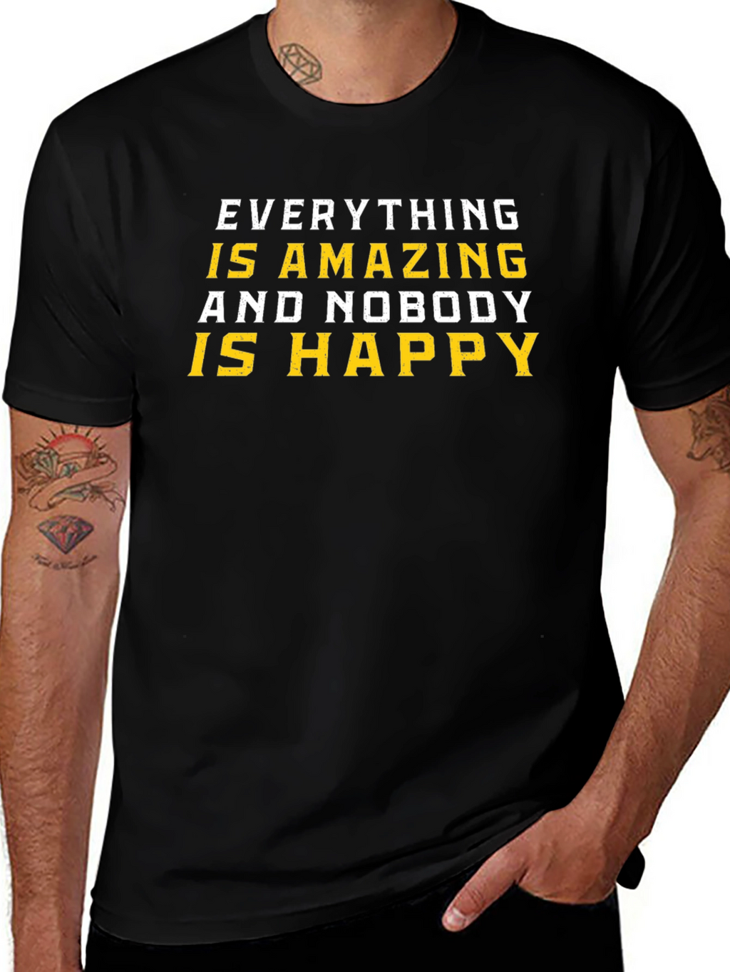 Amazing and Nobody Happy T-Shirt - Black