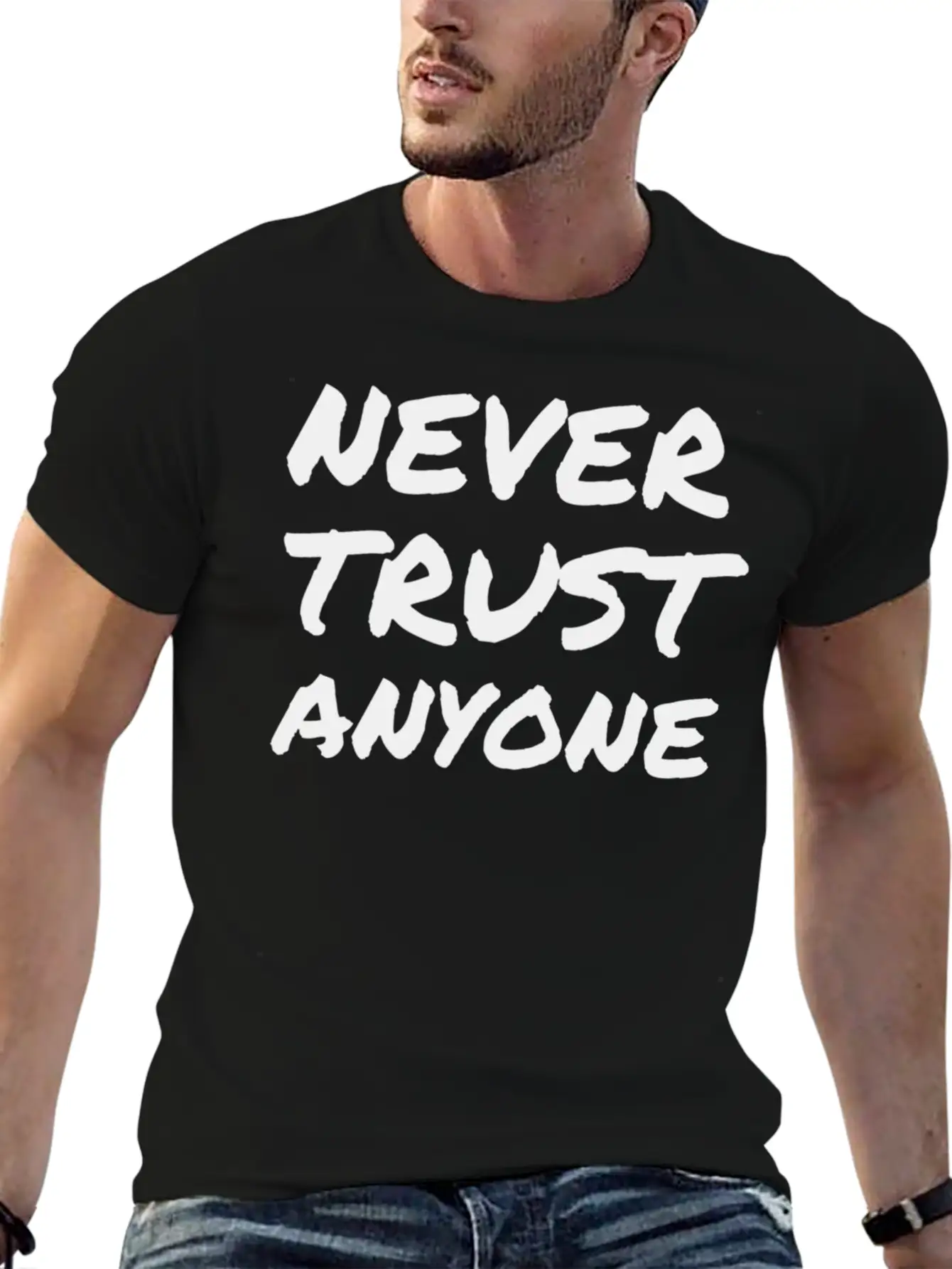 "Never Trust ANYONE" Classic Crew Neck Graphic Tee – Everyday Minimal Look