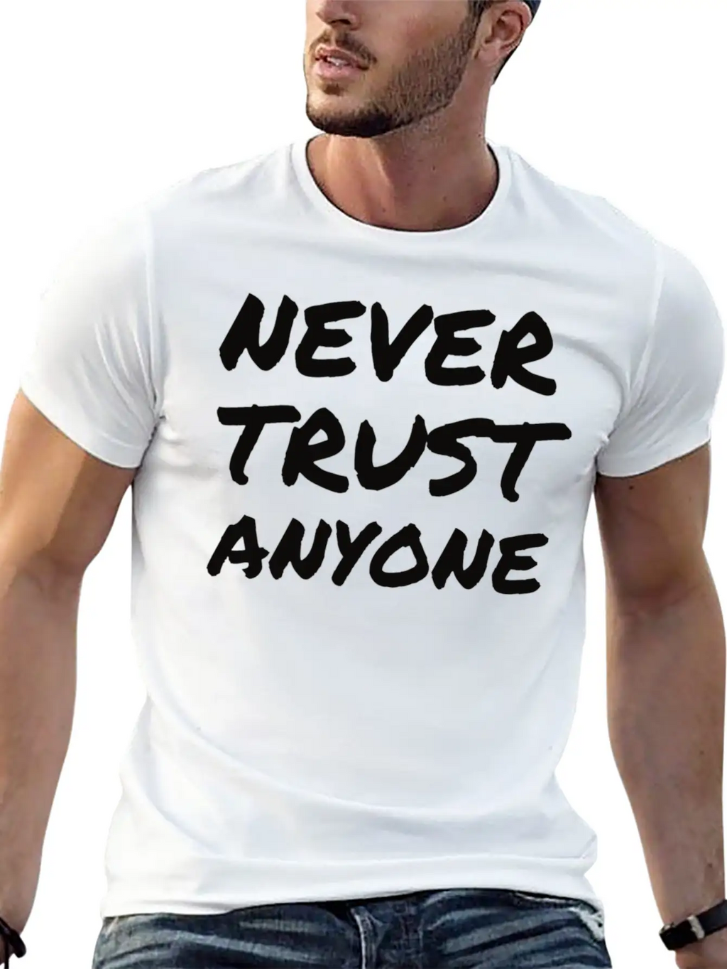 "Never Trust ANYONE" Classic Crew Neck Graphic Tee – Everyday Minimal Look