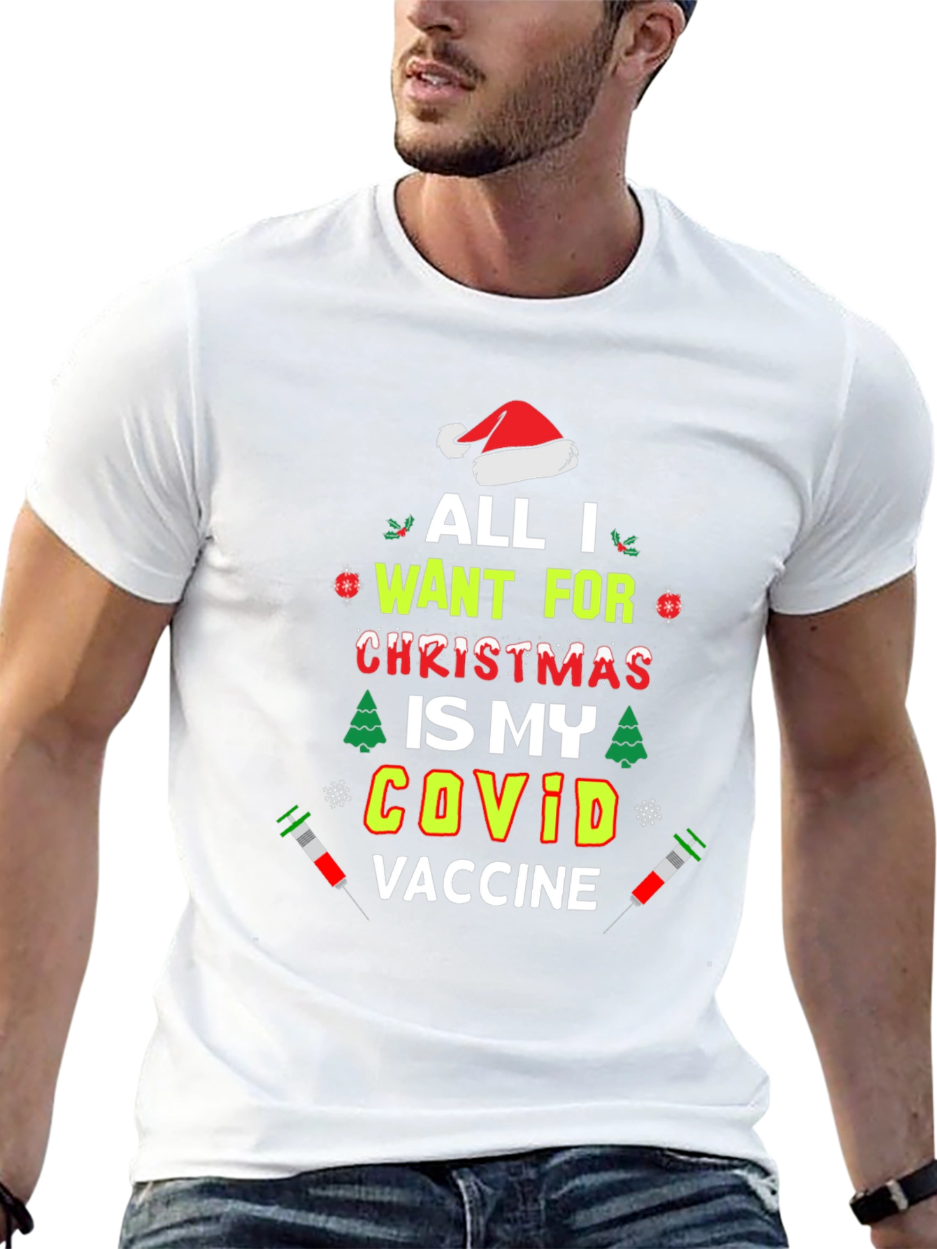 All I Want for Christmas is My COVID Vaccine T-Shirt