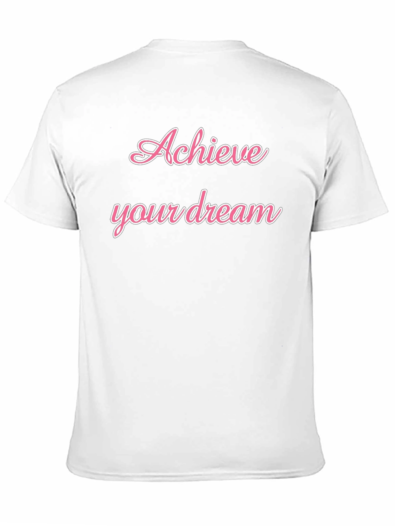 Achieve Your Dream Black T-Shirt
