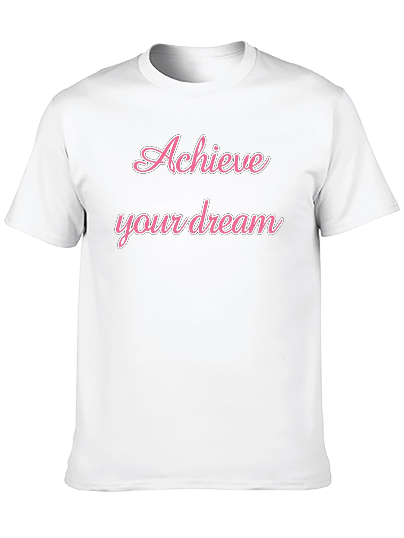 Achieve Your Dream Black T-Shirt