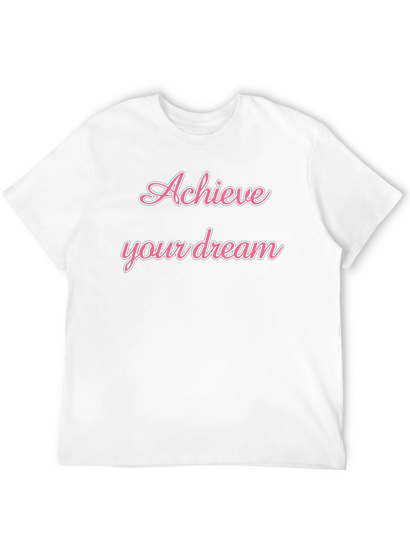 Achieve Your Dream Black T-Shirt