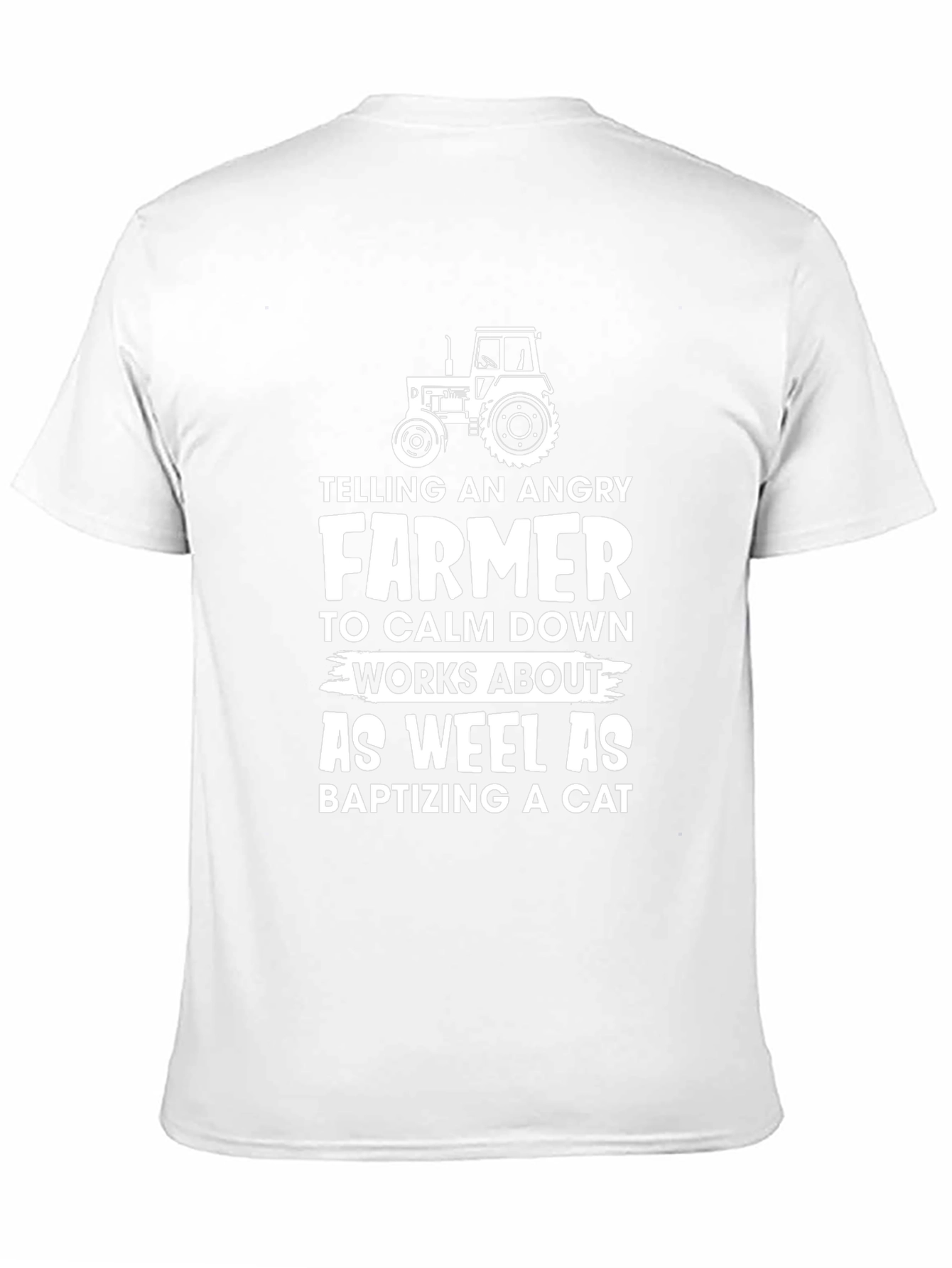 Angry Farmer Humor T-Shirt