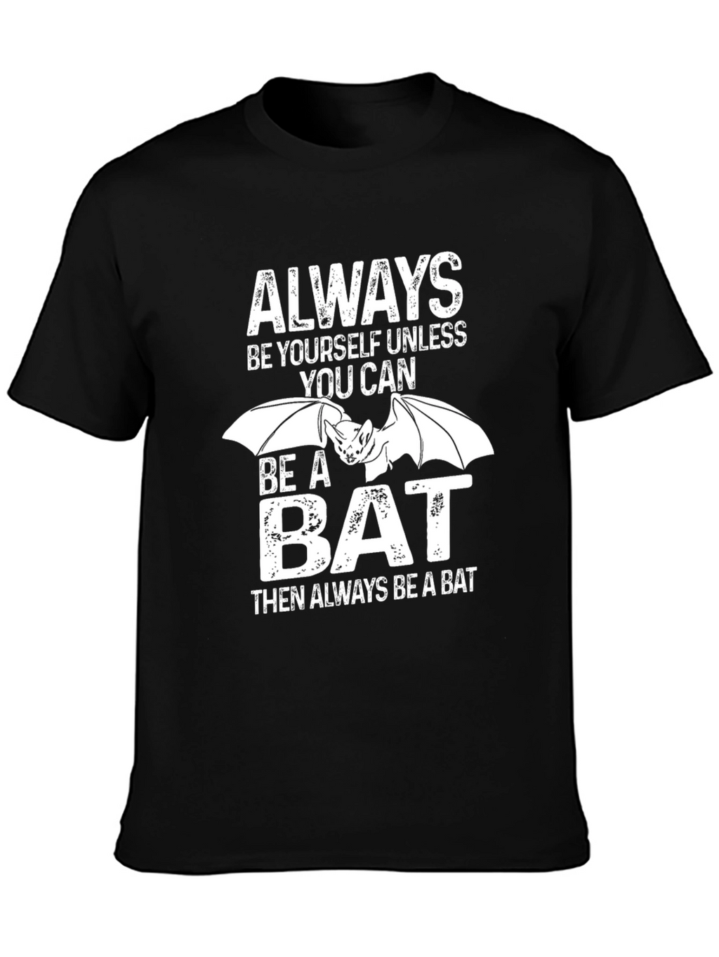Always Be A Bat Graphic Tee