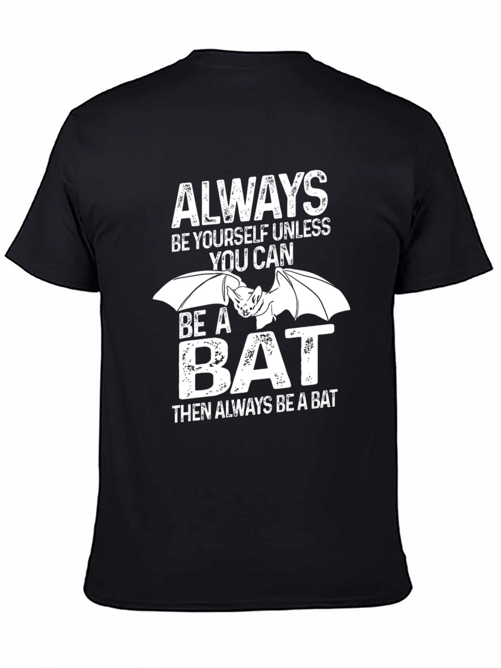 Always Be A Bat Graphic Tee