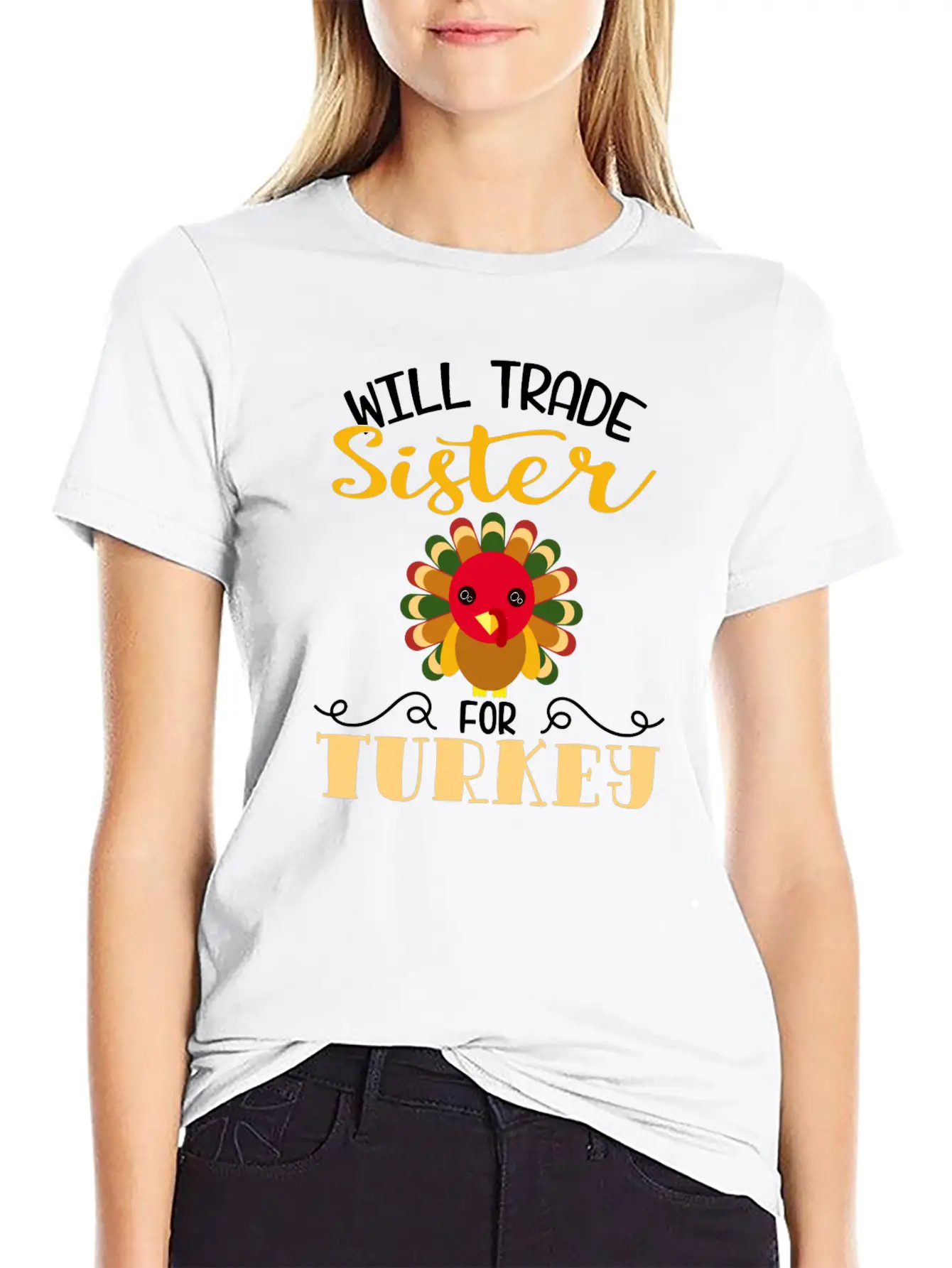 "Will Trade Sister For Turkey" Turkey Day Breathable Soft Cotton T-Shirt – Timeless Casual Look