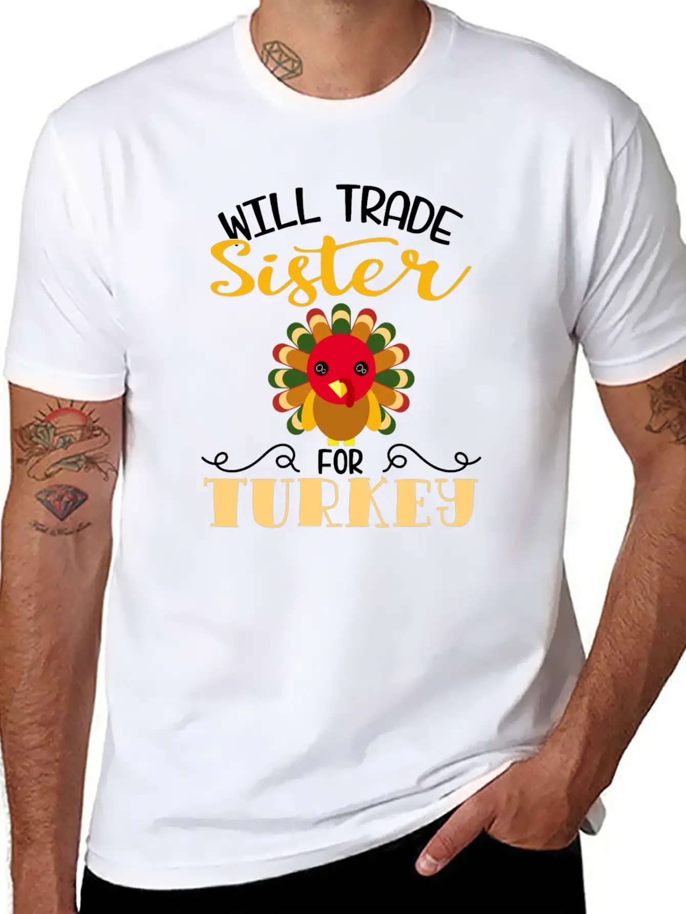 "Will Trade Sister For Turkey" Turkey Day Breathable Soft Cotton T-Shirt – Timeless Casual Look