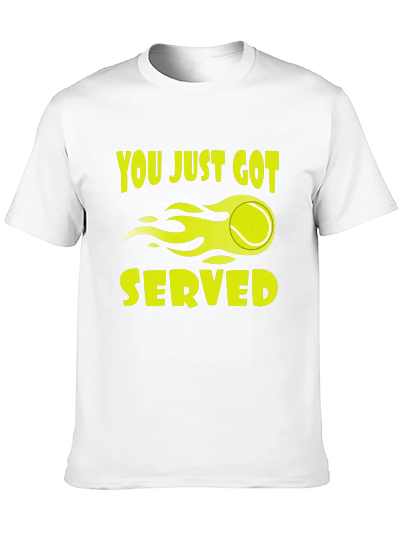"You Just Got Served" Tshirt Design For Lawn Stylish Everyday T-Shirt – Unisex Basic Cotton Tee