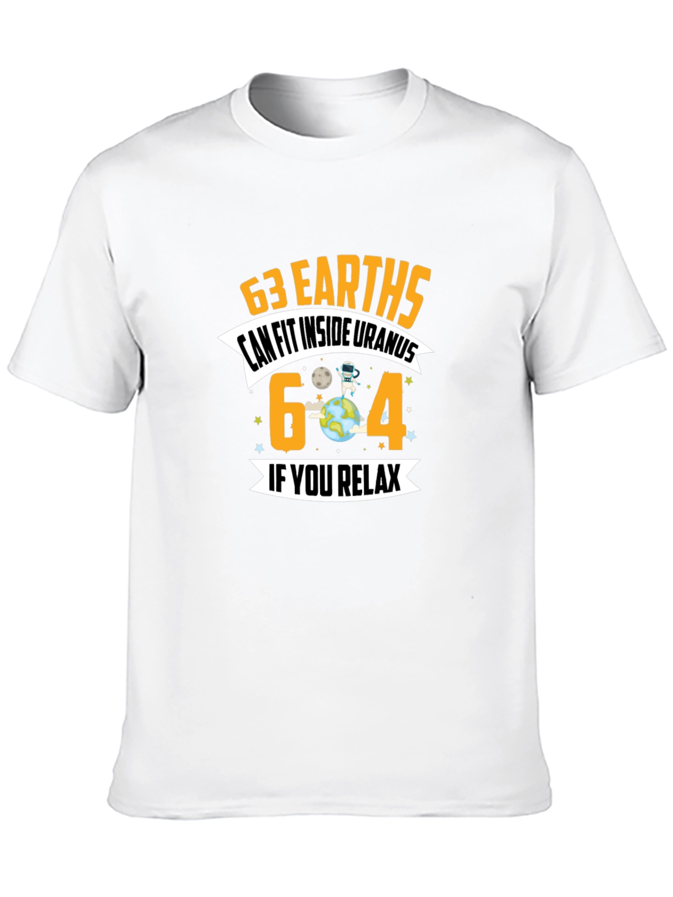 63 Earths Uranus Funny Graphic T-Shirt